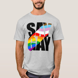 SAY GAY T-Shirt