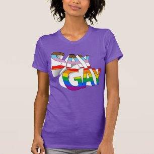 SAY GAY T-Shirt