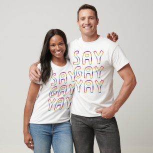SAY GAY YAY Colourful Rainbow Pride 