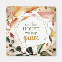 Say Grace in this House Fall Floral Watercolor