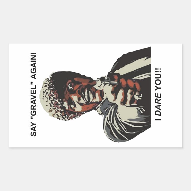 Say Gravel Again I Dare You Cycling Rectangular Sticker (Front)