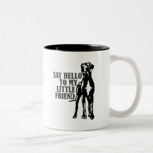 say hello to my little friend Two-Tone coffee mug