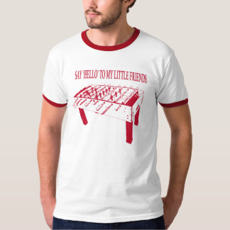 Say 'Hello' to My Little Friends T-Shirt