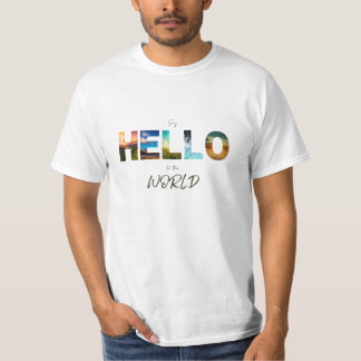 Say HELLO to the world travel loving t-shirt