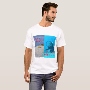 Say how much you love diving! T-Shirt