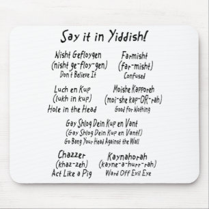Say it in Yiddish Mouse Mat