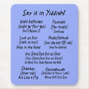 Say it in Yiddish Mouse Mat
