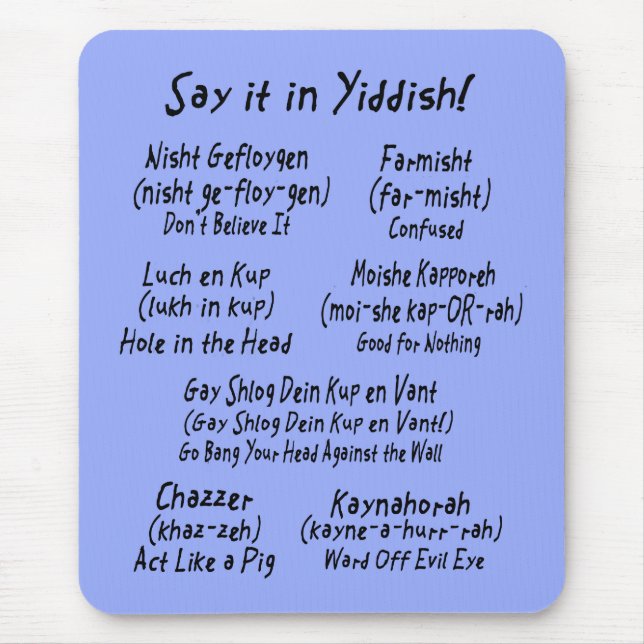 Say it in Yiddish Mouse Mat (Front)