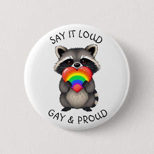 Say it Loud   Gay and Proud LGBTQ+ 6 Cm Round Badge