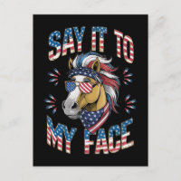 Say It To My Face Funny Horse