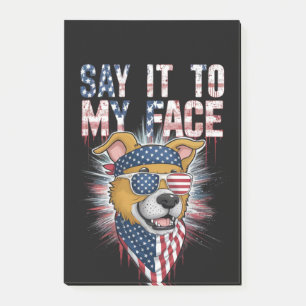 Say It To My Face Funny Mum dog Post-it Notes