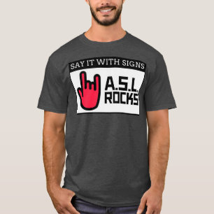 Say It With Signs T-Shirt