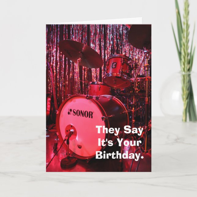 Say It's Your Birthday Drummer Card (Front)