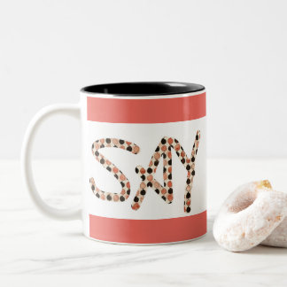 "Say Love" two-tone coffee mug