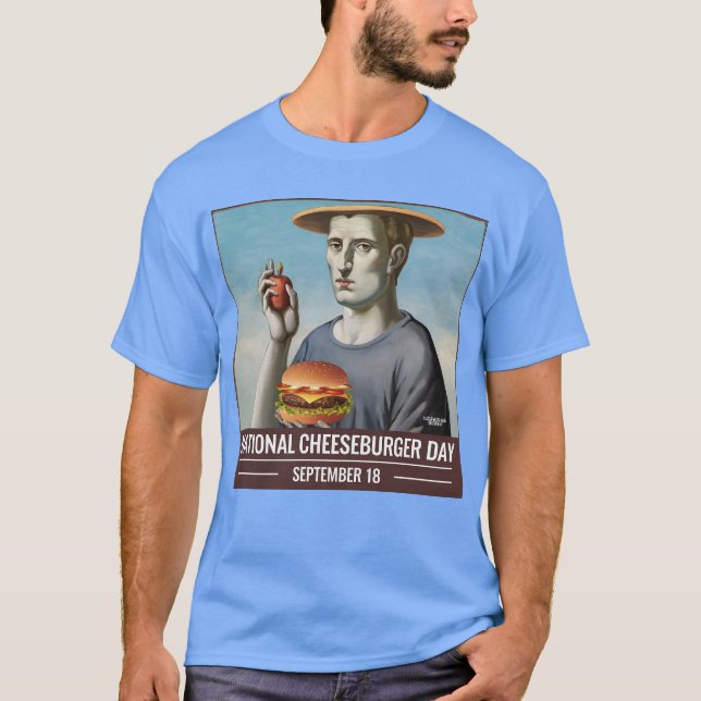 Say "National Cheeseburger Day" T-Shirt (Front)