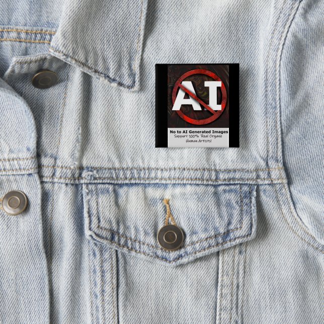Say No to AI 'Art' Generated Images 15 Cm Square Badge (In Situ)
