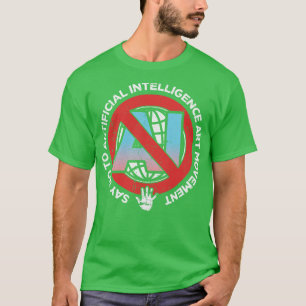 Say no to AI Art Movement T-Shirt
