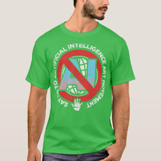 Say no to AI Art Movement T-Shirt