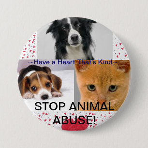 Say No To Animal Abuse 7.5 Cm Round Badge