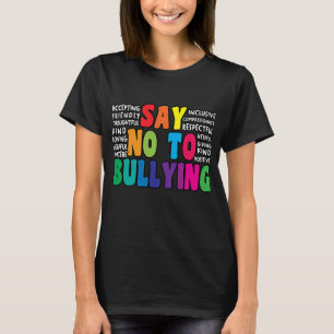 Say No To Bullying Anti Bullying Movement T-Shirt