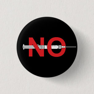 Say No To Covid Vaccines 3 Cm Round Badge