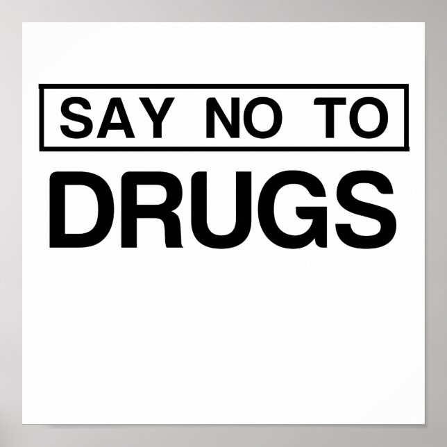SAY NO TO DRUGS POSTER (Front)