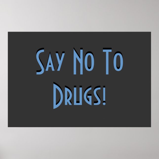 Say No To Drugs Poster (Front)