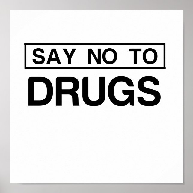 SAY NO TO DRUGS POSTER (Front)