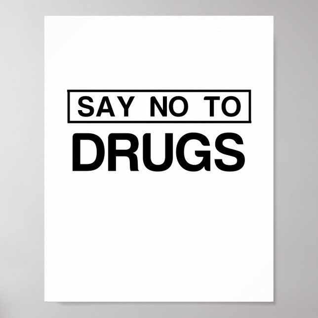 SAY NO TO DRUGS POSTER (Front)