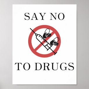 Say No To Drugs Posters