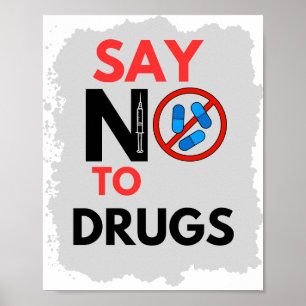 Say No To Drugs Posters