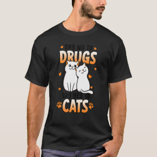 Say No To Drugs Say Yes To Cats Red Ribbon Week 1 T-Shirt
