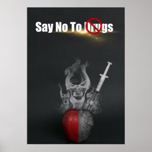 Say No To Drugs White Red Drug Abuse Poster