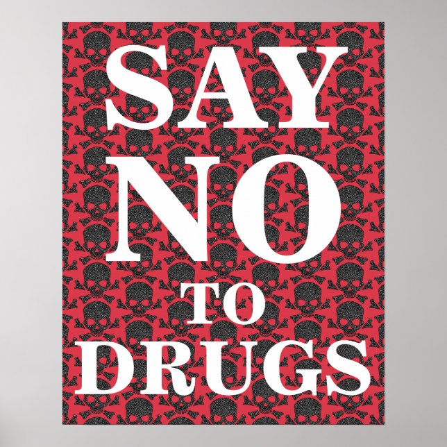 Say No to Drugs with Skulls and Pills Illustration Poster (Front)