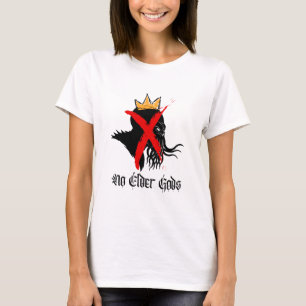 Say No To Elder Gods T-Shirt