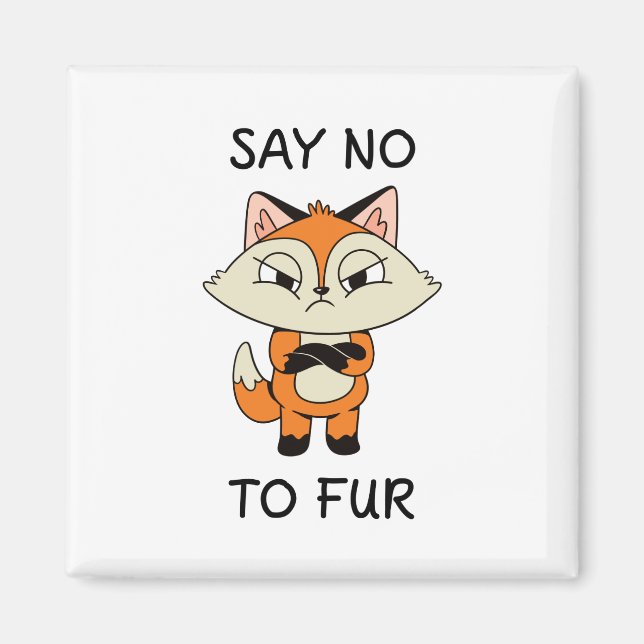 Say no to Fur - Sad Fox Magnet (Front)