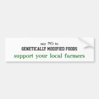 say NO to, Genetically Modified Foods, support ...
