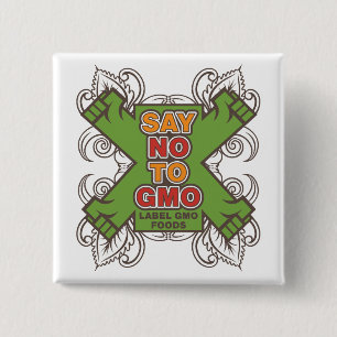 Say No to GMO 15 Cm Square Badge