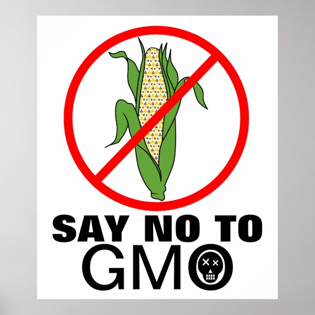 Say No To GMO Corn Cob Poster (Front)