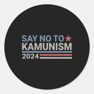 Say No To Kamunism Kamala Vote Trump Vance Classic Round Sticker