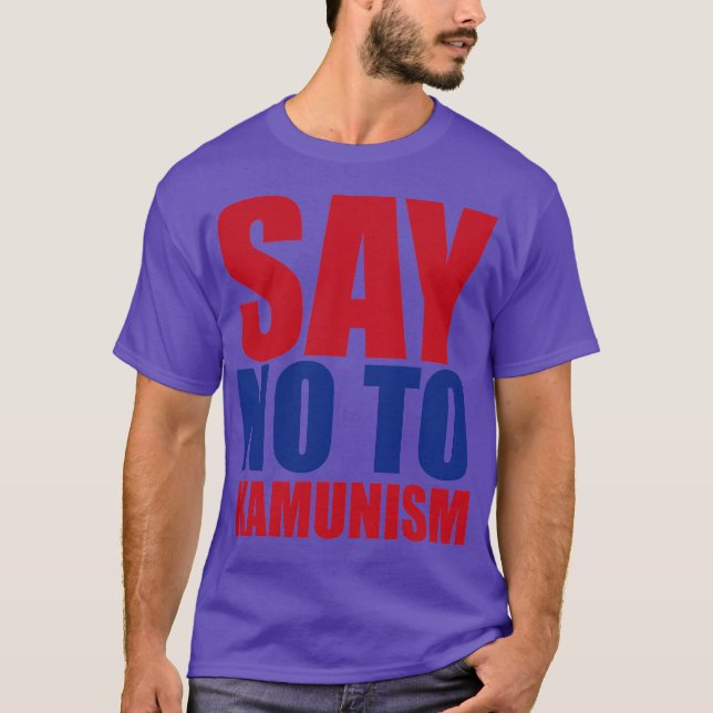 Say No To Kamunism minimalist T-Shirt (Front)