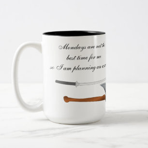 Say NO to Monday's Mug