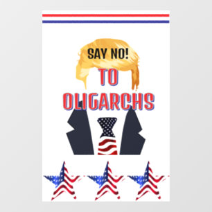 Say No To Oligarchs Large Window Cling