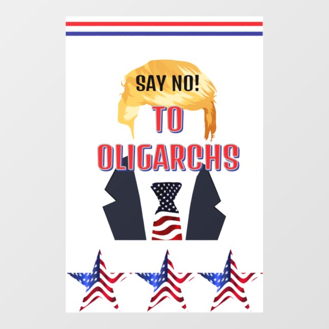 Say No To Oligarchs Large Window Cling (Sheet)