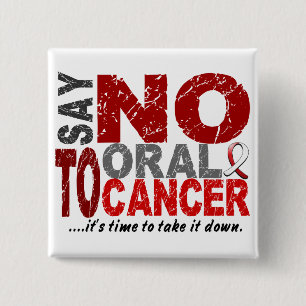 Say NO To Oral Cancer 1 15 Cm Square Badge