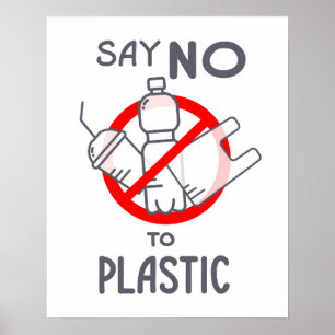 Say No To Plastic Poster