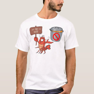 Say NO to POT T-Shirt