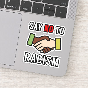 Say No To Racism