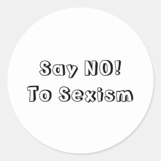 Say No To Sexism Classic Round Sticker