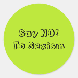 Say No To Sexism Classic Round Sticker